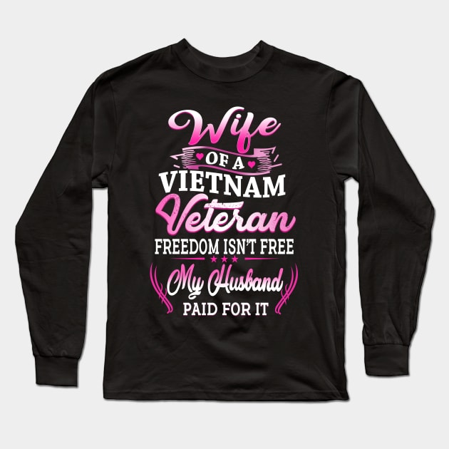 Wife Of A Vietnam Vet Long Sleeve T-Shirt by adalynncpowell